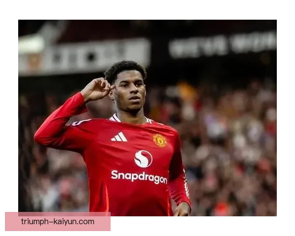 拉什福德国家队前景：近期表现稳健，竞争位置持续提升